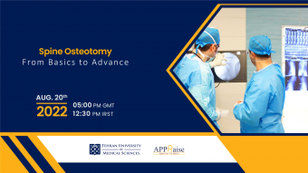 وبینار تخصصی بین المللی تحت عنوان : "spine osteotomy, from basics to advance"