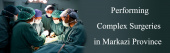 Performing complex surgeries in Markazi province